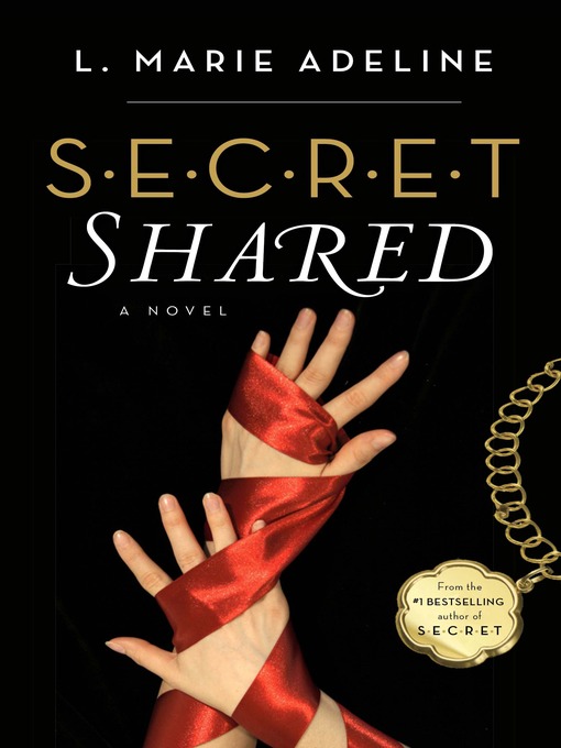 Title details for SECRET Shared by L. Marie Adeline - Available